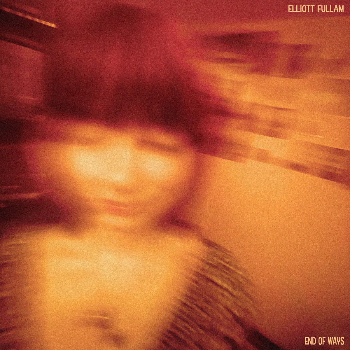 ELLIOTT FULLAM / エリオット・フラム / END OF WAYS (CD)