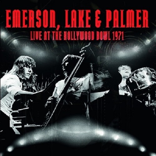 EMERSON, LAKE & PALMER / エマーソン・レイク&パーマー / LIVE AT THE HOLLYWOOD BOWL 1971 / ライヴ・アット・ザ・ハリウッド・ボウル・1971