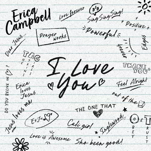 ERICA CAMPBELL / I LOVE YOU