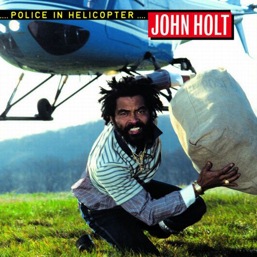 ジョン・ホルト / POLICE IN HELICOPTER