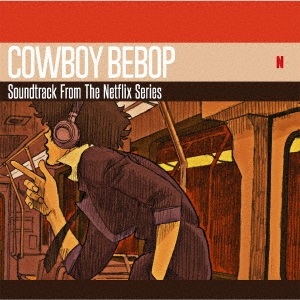 SEATBELTS / シートベルツ / COWBOY BEBOP Soundtrack From The Netflix Series