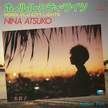 ASTUKO NIINA / 二名敦子 / ホノルル・シティ・ライツ(LABEL ON DEMAND)