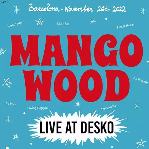 MANGO WOOD / LIVE AT DESKO