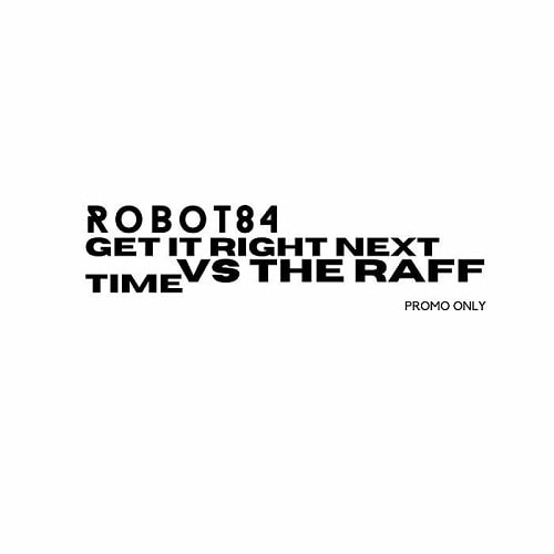 ROBOT84 / ROBOT84 VS THE RAFF