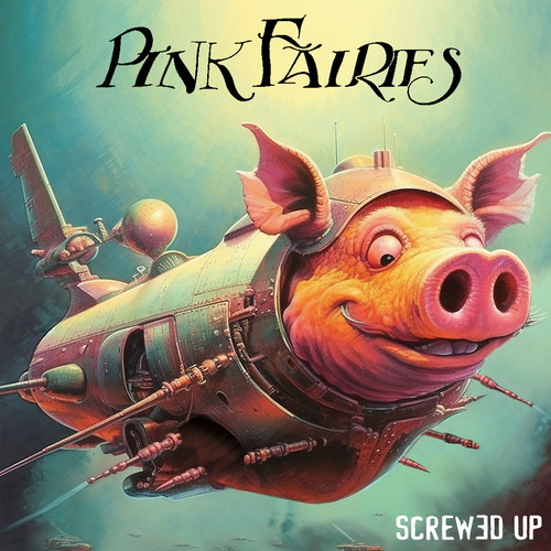 ピンク・フェアリーズ / SCREWED UP [PINK] (LP)