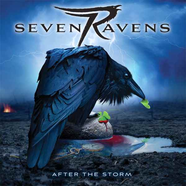 SEVEN RAVENS / AFTER THE STORM