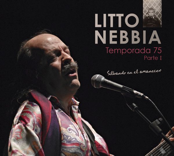 LITTO NEBBIA / リト・ネビア / TEMPORADA 75 PARTE 1 SILBANDO EN EL AMANECER