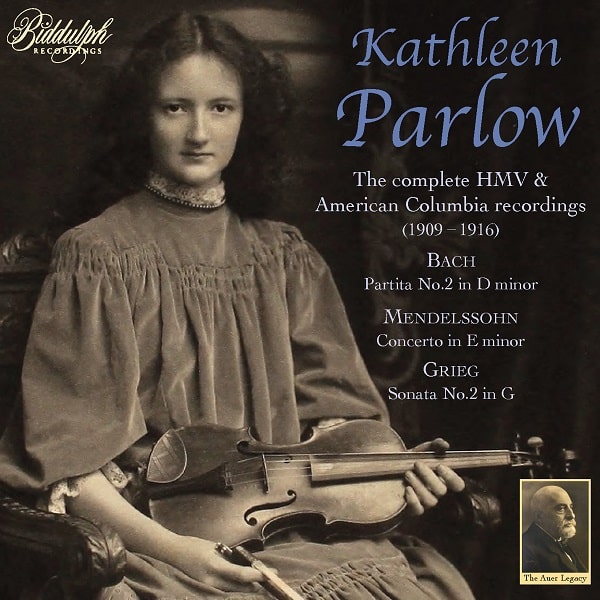 KATHLEEN PARLOW / キャスリーン・パーロウ / THE COMPLETE HMV&AMERICAN COLUMBIA RECORDINGS(1909-1916)
