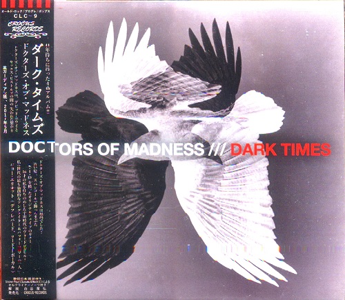 DOCTORS OF MADNESS / ドクターズ・オブ・マッドネス / DARK TIMES