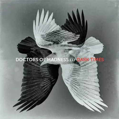 DOCTORS OF MADNESS / ドクターズ・オブ・マッドネス / DARK TIMES(LP)