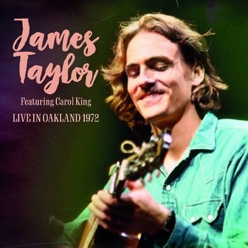 JAMES TAYLOR / ジェイムス・テイラー / LIVE IN OAKLAND 1972 (CD)