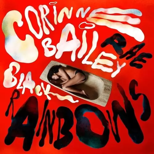 CORINNE BAILEY RAE / コリーヌ・ベイリー・レイ / BLACK RAINBOWS