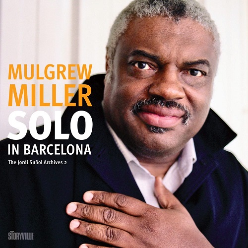 MULGREW MILLER / マルグリュー・ミラー / Solo In Barcelona