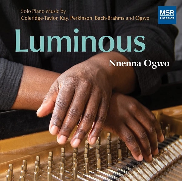 NNENNA OGWO / ニーナ・オグウォ / LUMINOUS - MUSIC FOR SOLO PIANO