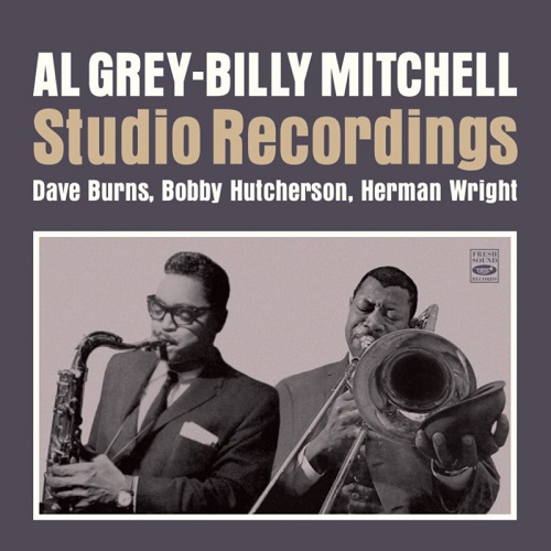 AL GREY & BILLY MITCHELL / Studio Recordings