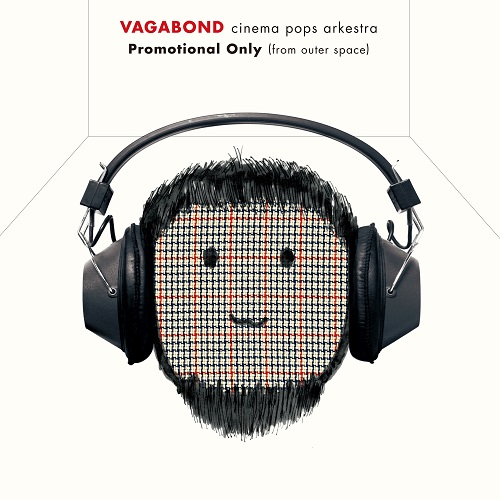 VAGABOND cinema pops arkestra / Promotional Only ( from outer space ) 