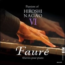 HIROSHI NAGAO / 長尾洋史 / フォーレ:ピアノ作品集