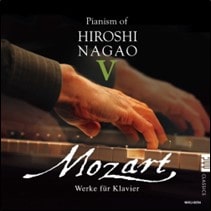 HIROSHI NAGAO / 長尾洋史 / モーツァルト:ピアノ作品集