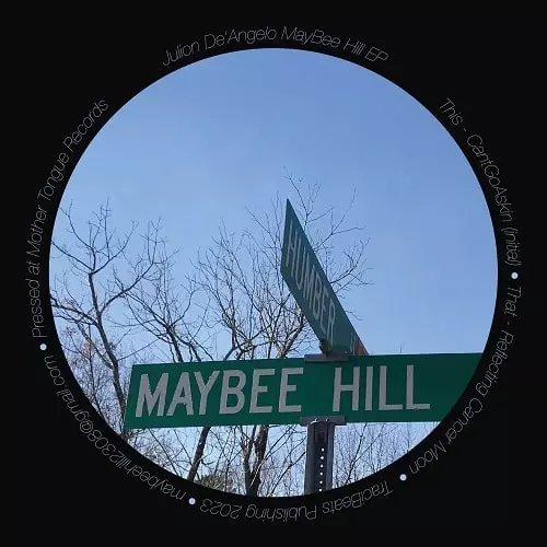 JULION DE'ANGELO / ジュリオン・ディアンジェロ / MAYBEE HILL EP