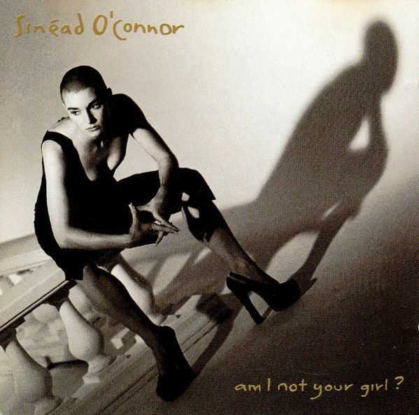 SINEAD O'CONNOR / シネイド・オコナー / AM I NOT YOUR GIRL? [CD]