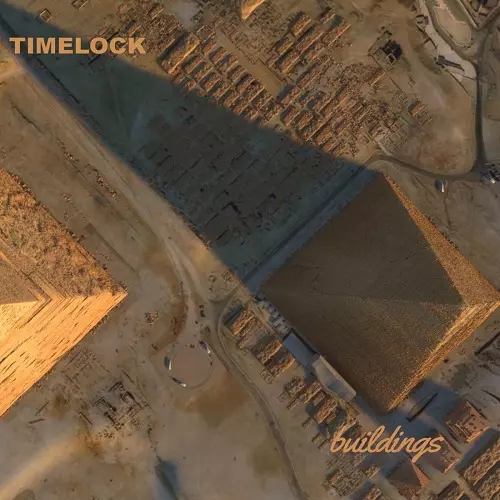 TIMELOCK / BUILDINGS: 2023 EDITION
