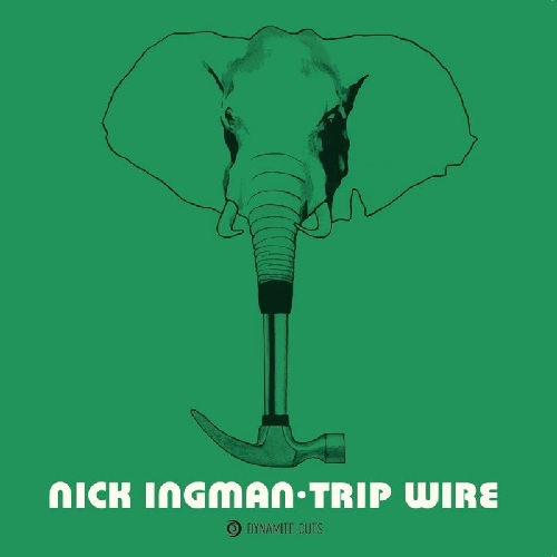NICK INGMAN / ニック・イングマン / TRIP WIRE (7")