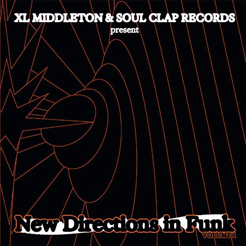 V.A. (NEW DIRECTIONS IN FUNK) / XL MIDDLETON PRESENTS... NEW DIRECTIONS IN FUNK (2LP)