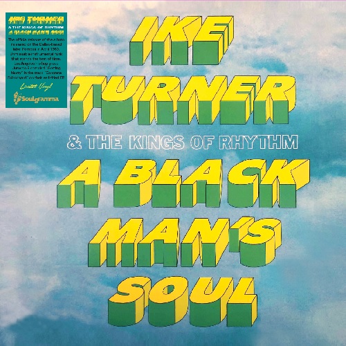 IKE TURNER & THE KINGS OF RHYTHM / アイク・ターナー& ザ・キングス・オブ・リズム / A BLACK MAN'S SOUL (LP)
