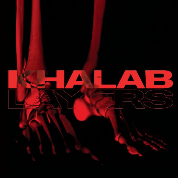 DJ KHALAB / DJ カーラフ / LAYERS