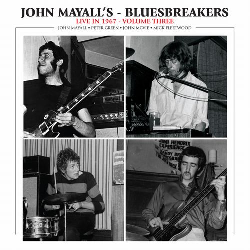 JOHN MAYALL & THE BLUESBREAKERS / ジョン・メイオール&ザ・ブルースブレイカーズ / ライブ・イン・1967 - ヴォリューム3 (CD)