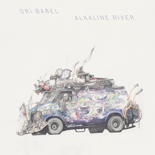 ORI BAREL / ALKALINE RIVER