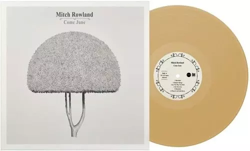 MITCH ROWLAND / COME JUNE (COLORED VINYL)