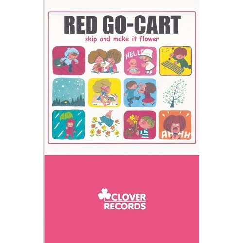 red go-cart / Skip And Make It Flower(CASSETTE)