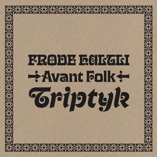 FRODE HALTLI AVANT FOLK / Triptyk(LP)