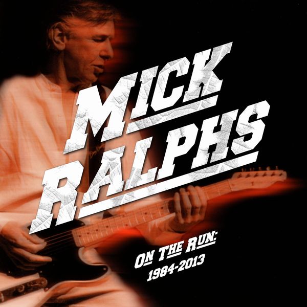 MICK RALPHS / ミック・ラルフス / ON THE RUN 1984-2013 4CD CLAMSHELL BOX