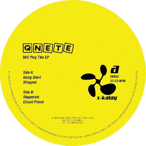 QNETE / STILL PLAY THIS EP