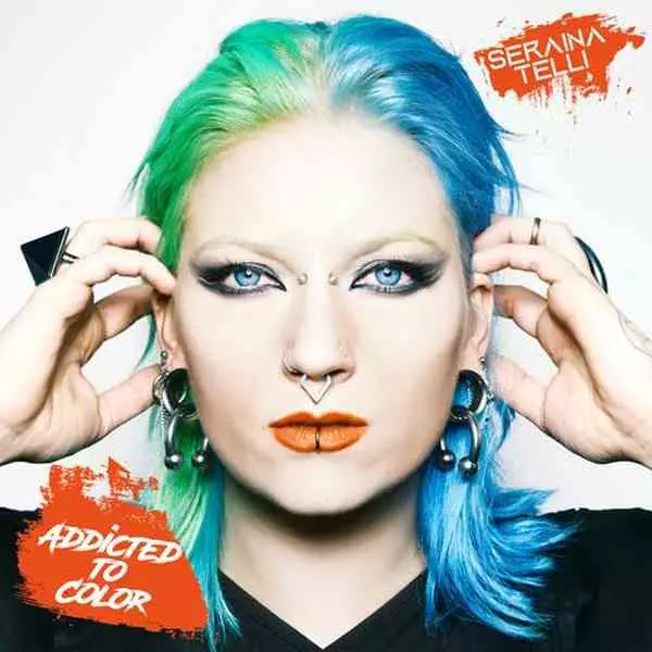 SERAINA TELLI / ADDICTED TO COLOR 