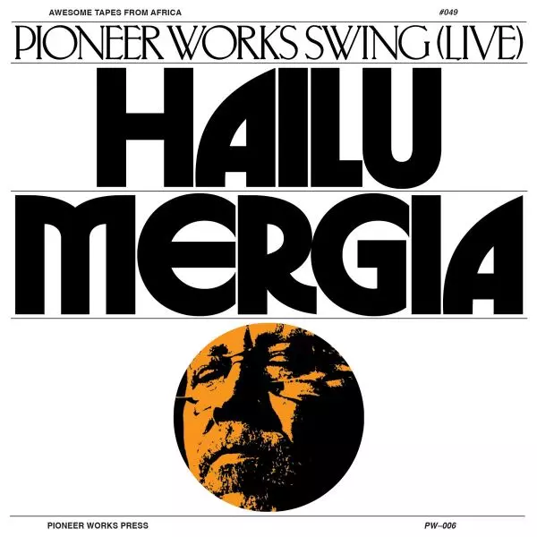HAILU MERGIA『PIONEER WORKS SWING (LIVE)』エチオジャズのマエストロがトリオ編成でのライヴ盤をリリース!
