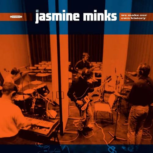 JASMINE MINKS / ジャスミン・ミンクス / WE MAKE OUR OWN HISTORY(LP)
