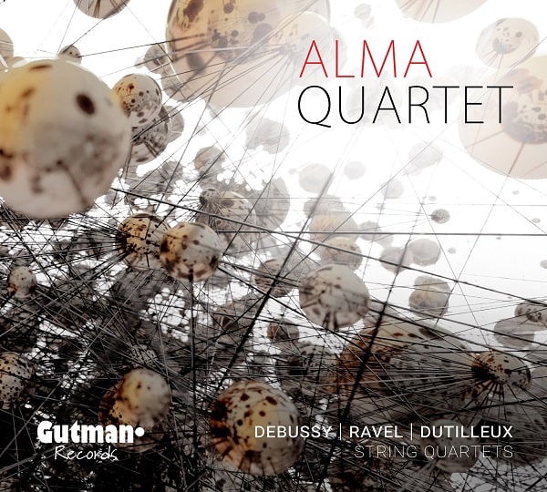 ALMA QUARTET / アルマ四重奏団 / DEBUSSY/RAVEL/DUTILLEUX:STRING QUARTETS