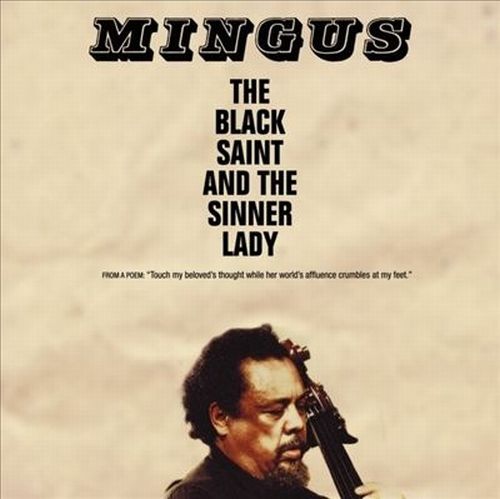 CHARLES MINGUS / チャールズ・ミンガス / Black Saint And The Sinner(LP/180G)