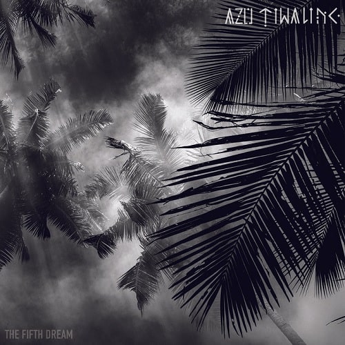 AZU TIWALINE / アズ・ティワリン / FIFTH DREAM (CD)