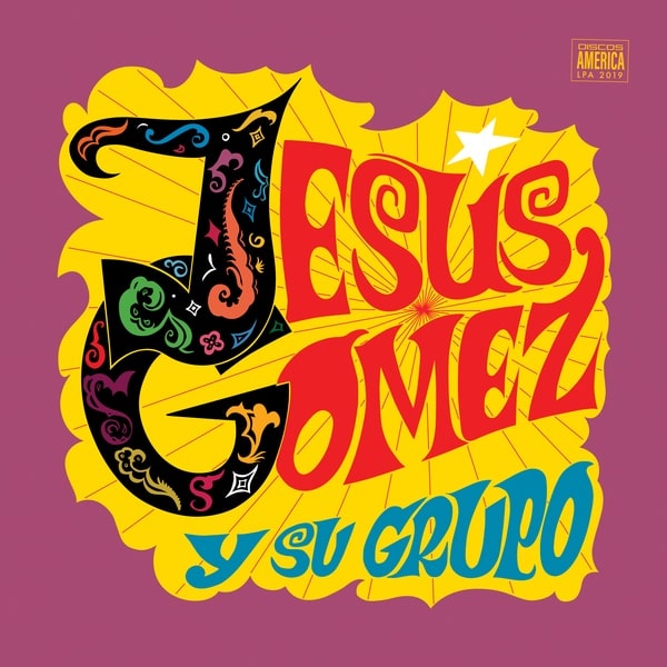 JESUS GOMEZ / ヘスース・ゴメス / JESUS GOMEZ Y SU GRUPO