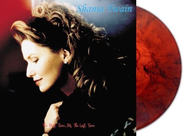 SHANIA TWAIN / シャナイア・トゥエイン / THE FIRST TIME FOR THE LAST TIME (RED MARBLE VINYL)