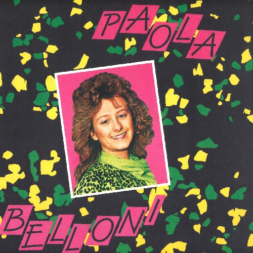 PAOLA BELLONI / PAOLA BELLONI (12")