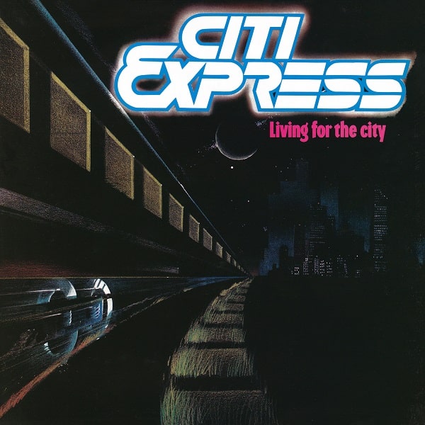 CITI EXPRESS / シティ・エクスプレス / LIVING FOR THE CITY