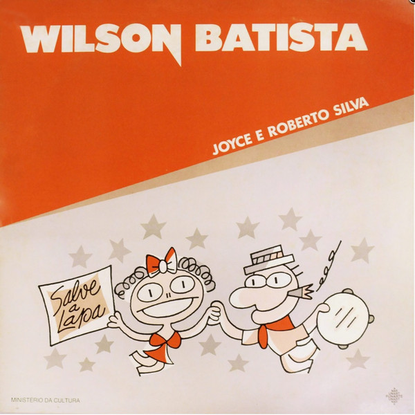 JOYCE E ROBERTO SILVA / WILSON BATISTA