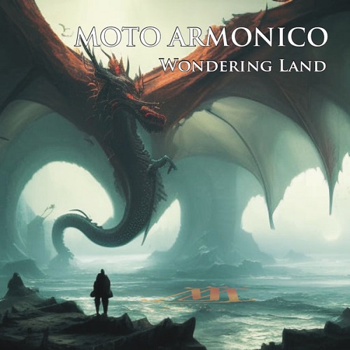 MOTO ARMONICO / WONDERING LAND