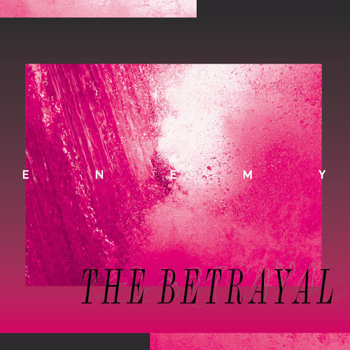 ENEMY(JAZZ) / エネミー / Betrayal