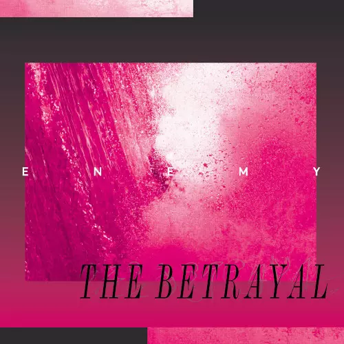 ENEMY(JAZZ) / エネミー(JAZZ) / Betrayal